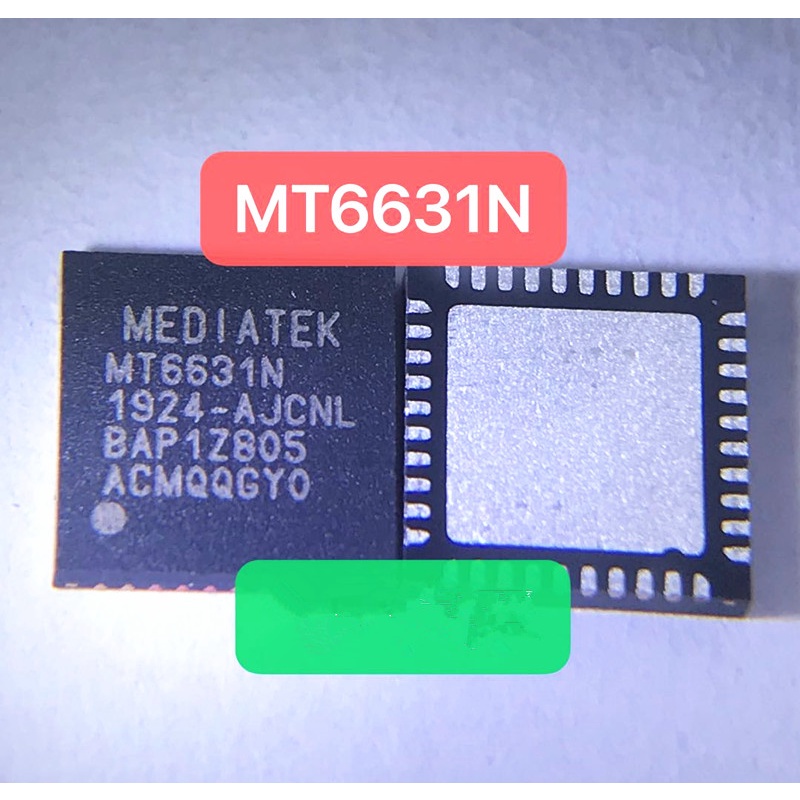 Mô Đun Không Dây MT6631N MT6625LN MT6627N MT6311P MT6311DP MT6261DA MT6605EN MT6625N MT6261D A10S Wifi IC Reno2