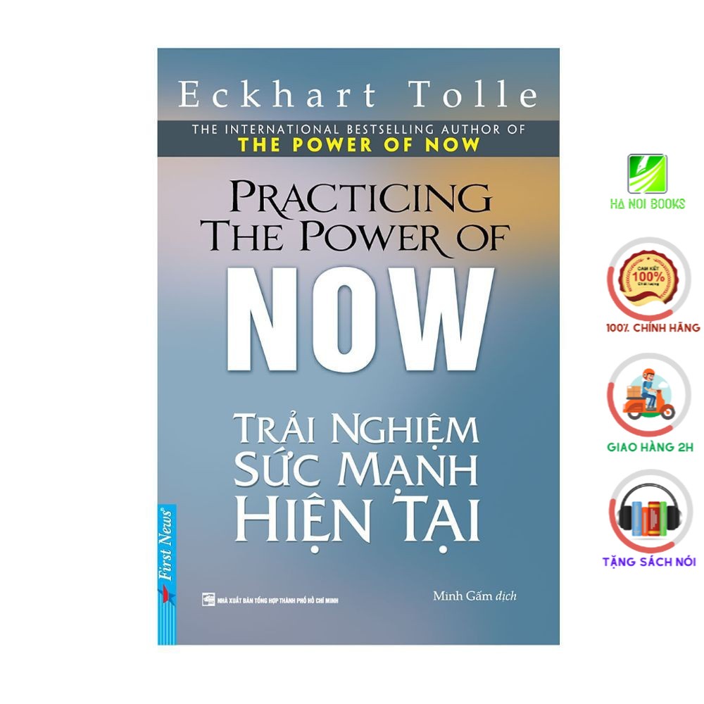 Sách - Trải Nghiệm Sức Mạnh Hiện Tại - First News