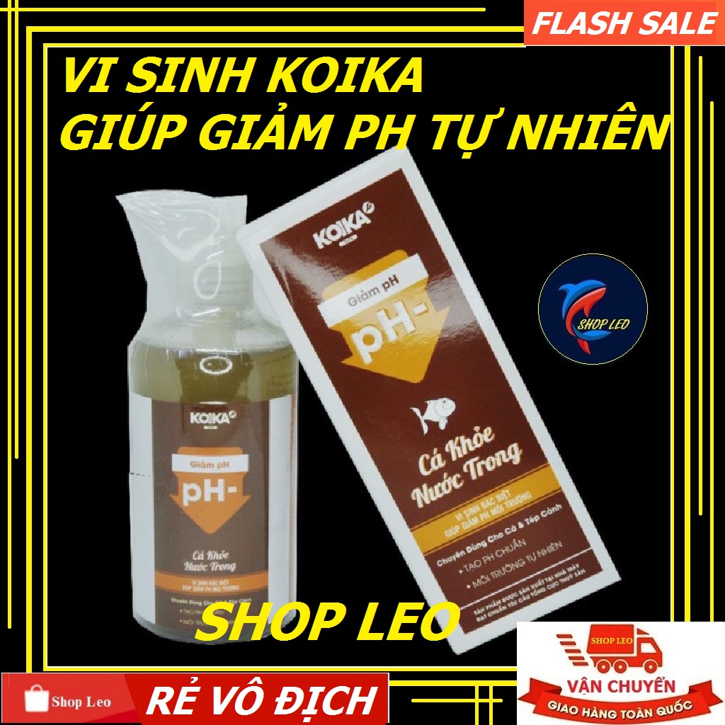 VI SINH KOIKA - VI SINH TIÊU HOÁ - KHỬ ĐỘC - TĂNG GIẢM PH CHUYÊN HỒ CÁ CẢNH - TÉP CẢNH - BỂ THỦY SINH - HỒ CÁ CẢNH