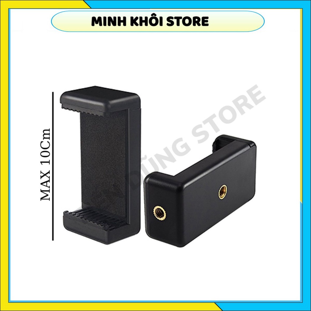 Đầu Kẹp Điện Thoại Loại Xịn Dùng Cho Chân Máy Ảnh, Tripod,Gậy Tự Sướng
