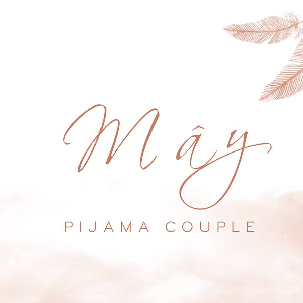 Mây - đồ ngủ đôi, đồ ngủ nữ