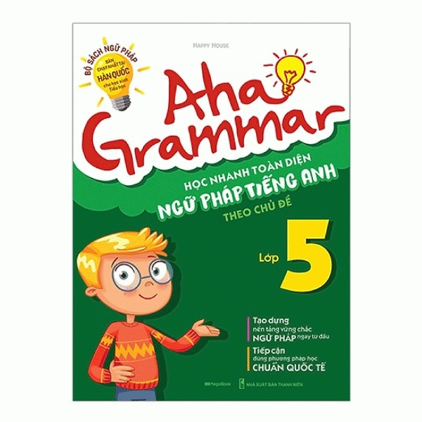 Sách - Aha Grammar - Học Nhanh Toàn Diện Ngữ Pháp Tiếng Anh Lớp 5 Theo Chủ Đề