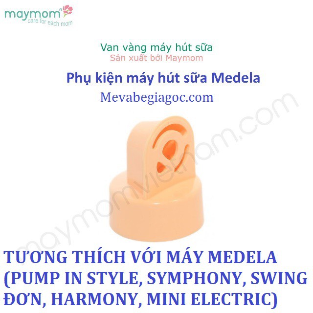 (Trợ giá) 1 Van vàng Maymom - Tương thích với máy Medela (Pump in Style, Symphony, Swing đơn, Harmony, Mini Electric)