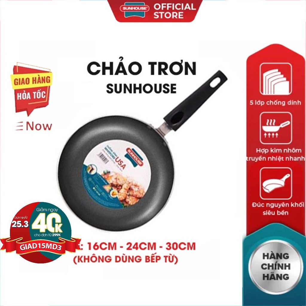 Chảo chống dính SUNHOUSE trơn 16 24 30 cm hàng chính hãng