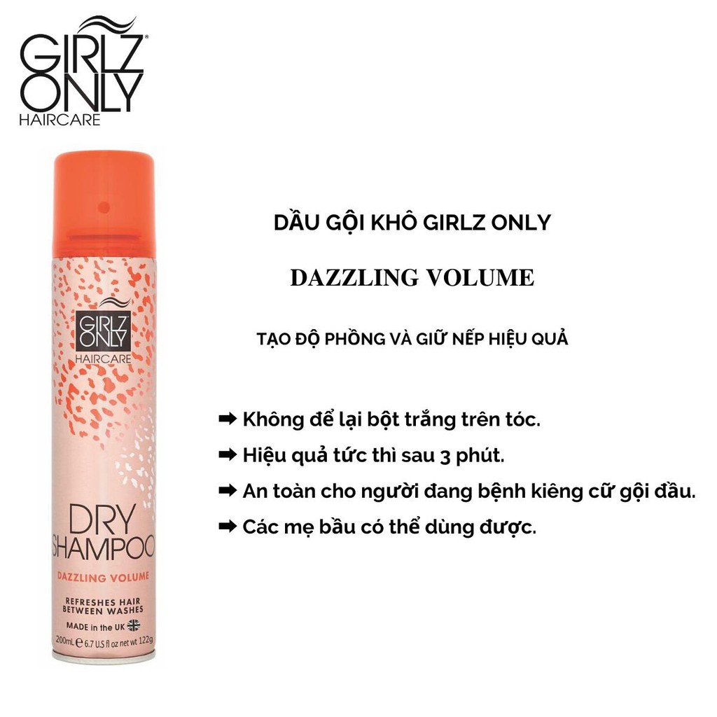 Dầu gội khô GIRLZ ONLY Dazzling Volume dạng xịt tạo phồng tóc không bết dính mượt mà cho tóc dầu 200ml