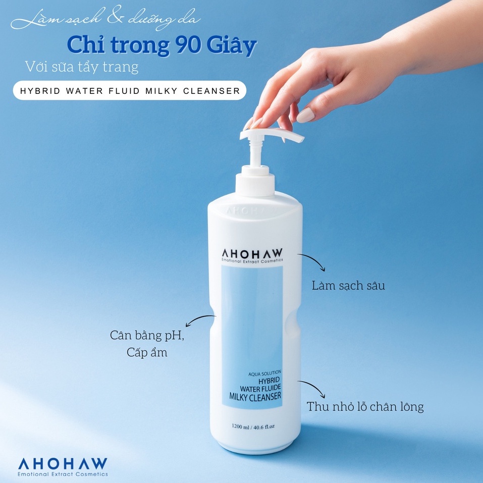 Sữa tẩy trang Ahohaw 3 in 1 Cấp ẩm mịn da Hybrid Water Fluide Milky Cleanser 1200ml