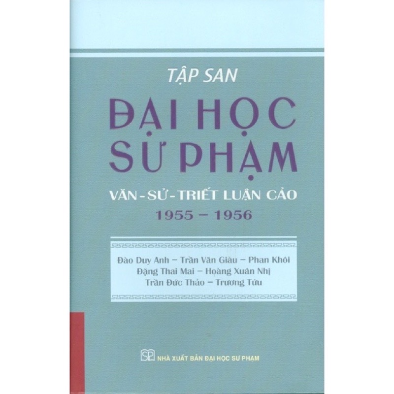 Sách - Tập San Đại Học Sư Phạm: Văn - Sử - Triết Luận Cảo 1955-1956 (Bìa Mềm)