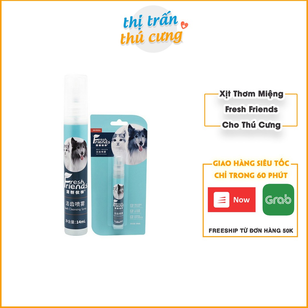 Xịt Thơm Miệng Cho Chó Mèo Fresh Friend 14ml