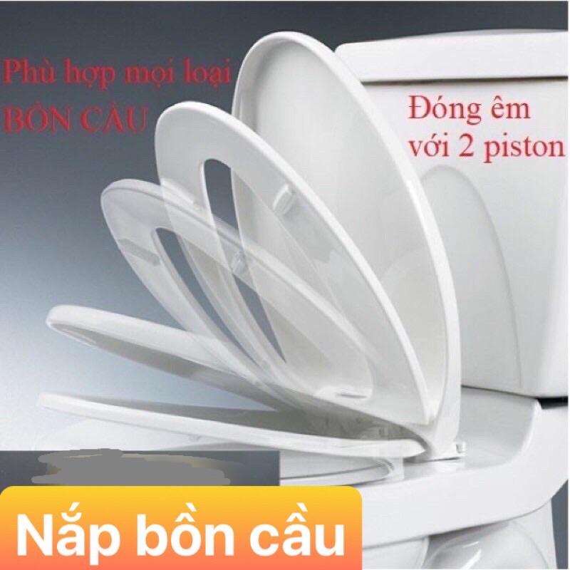 Nắp bồn cầu, nắp bệt xí, toa lét. nắp êm, nắp rẻ.