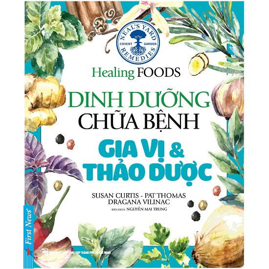 Sách - Dinh Dưỡng Chữa Bệnh - Gia Vị &amp; Thảo Dược - FirstNews Tặng Kèm Bookmark