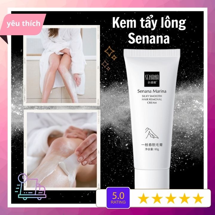 Kem tẩy lông toàn thân Senana 60g sạch nhẹ nhàng, không đau rát