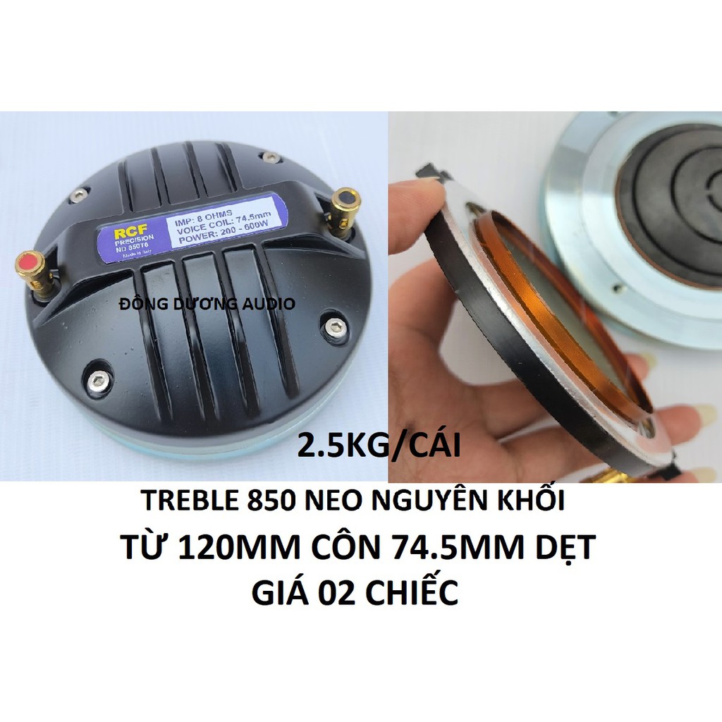 [Mã 154ELSALE2 giảm 7% đơn 300K] TRÉP KÈN 850 NEO NGUYÊN KHỐI RCF COIL 74.5 DẸT - GIÁ 02 CÁI - LOA TREBLE 850