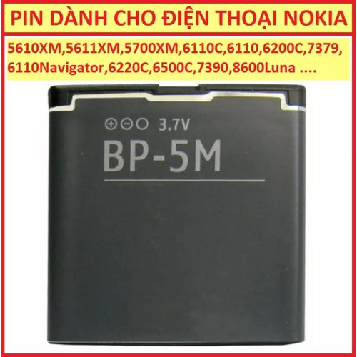 Pin Nokia BP-5M / 5610 / 6110 / 6500S / 7390 / 8600 / 5700