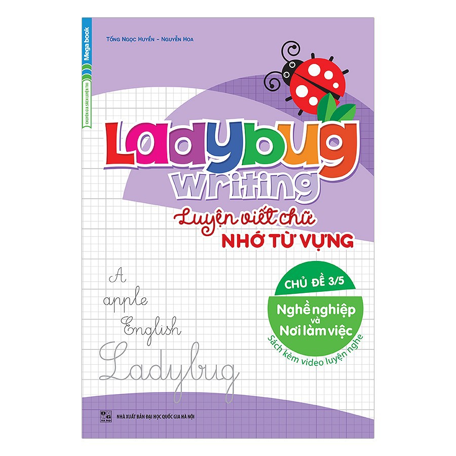 Sách Ladybug Writing Luyện Viết Chữ Nhớ Từ Vựng Tiếng Anh Chủ Đề 3 - Nghề Nghiệp Và Nơi Làm Việc