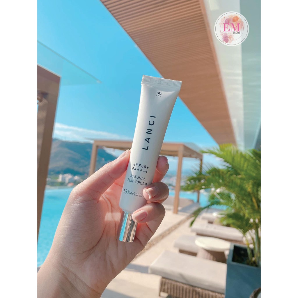 Kem chống nắng LANCI Sun Cream SPF50 PA++++ 30ml , bảo vệ da khỏi tác hại của tia UV