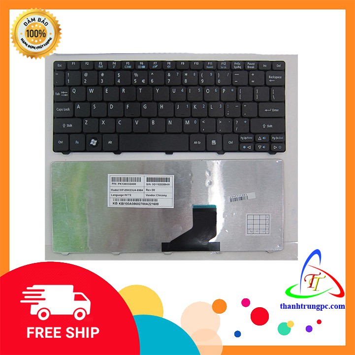 Bàn phím laptop Acer. Aspire one D255, D257, D260, D270, 532H, 521, 533, NAV50, ZE6, EM350