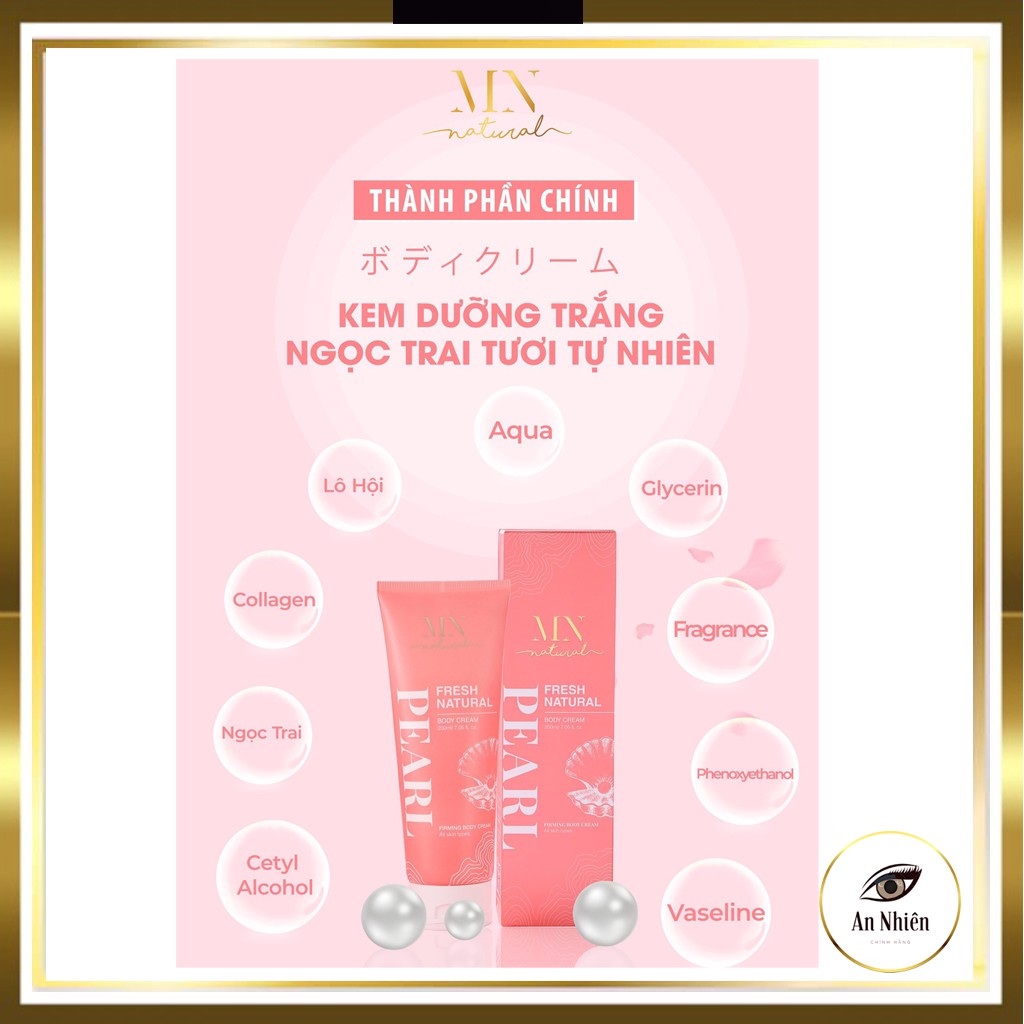 Kem Body Tinh Thể Ngọc Trai Tươi MN NATURAL ✔ Kem Dưỡng Trắng Da Toàn Thân, Giúp da Trắng Sáng Sau 7 ngày ✔ KL 200gr | BigBuy360 - bigbuy360.vn