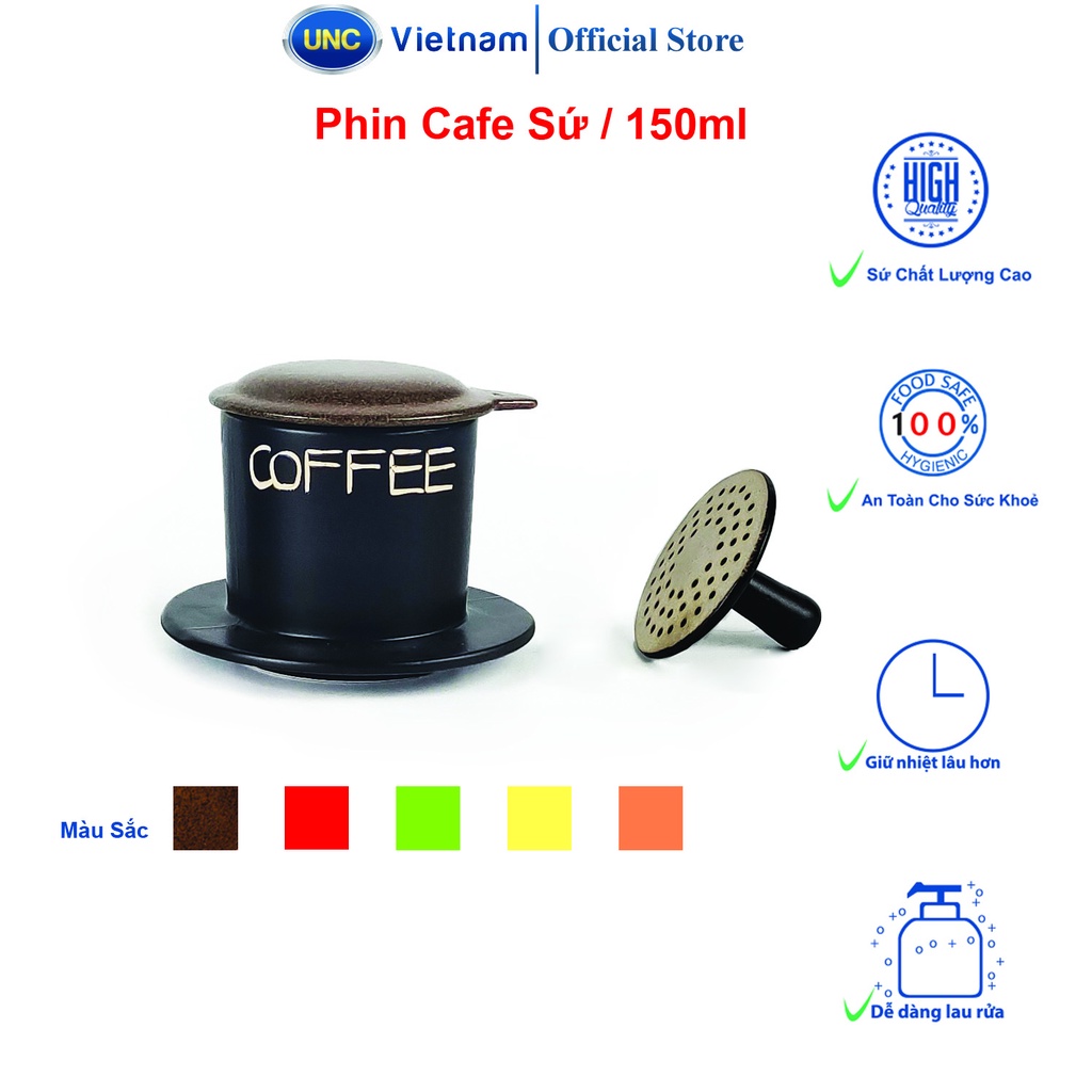 Phin Cà Phê Sứ UNC Việt Nam - Nhiều màu sắc, pha cà phê sẽ ngon hơn, dung tích 150ml, không chứa Chì (Pb) và Cađimi (Cd)