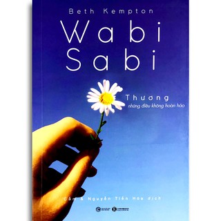 Sách - Wabi Sabi - Thương Những Điều Không Hoàn Hảo