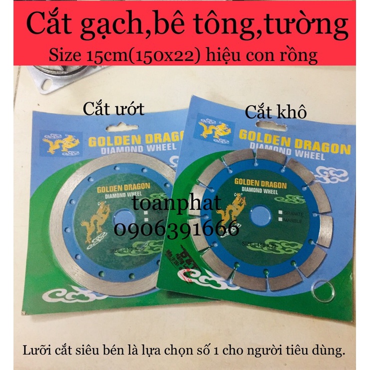 Lưỡi cắt gạch, tường,đá...150mm(150x22) hiệu con Rồng