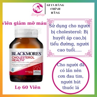 [Cam kết chuẩn Auth] Viên uống giảm mỡ máu Úc Blackmores Cholesterol Health 60 viên - Giảm cholesterol trong máu