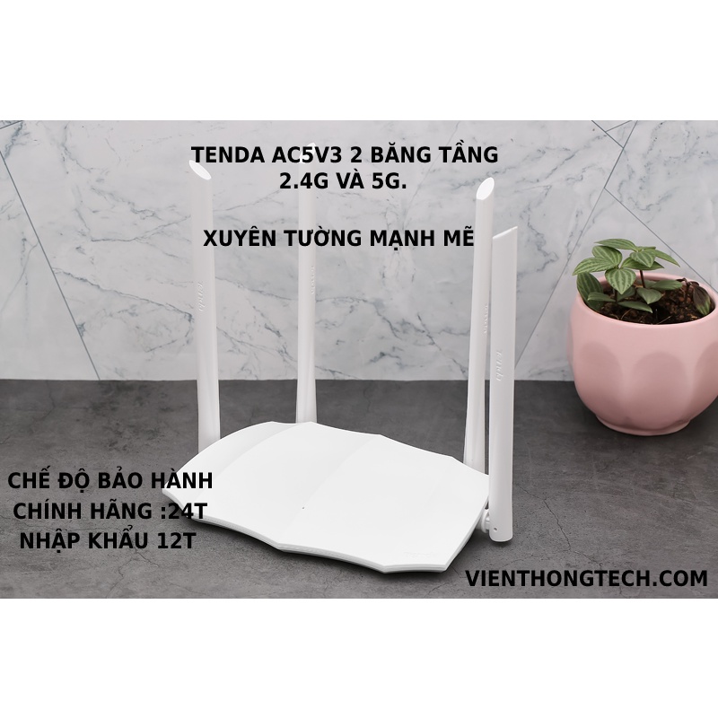 Bộ phát wifi tenda  AC5v3  AC7 AC8 AC10 AC23 English firmware và chính hãng