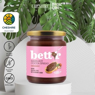 Bơ phết cacao hạt phỉ hữu cơ Bett'r 250Gr