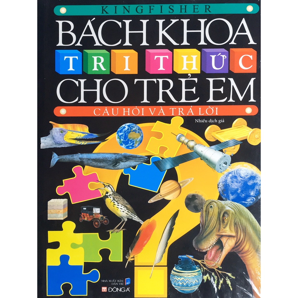 Sách - Bách khoa tri thức cho trẻ em câu hỏi và câu trả lời