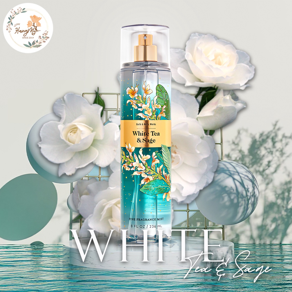 Xịt Thơm Bath And Body Works White Tea Sage Fine Fragrance Mist  chai 236ml