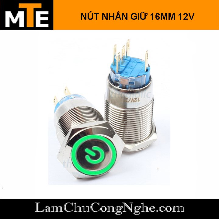 Nút nhấn giữ - nút nguồn có led 16mm 12V Xanh, Đỏ