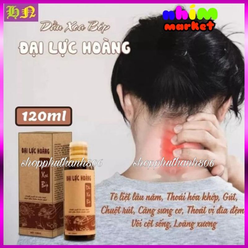 Dầu xoa bóp Đại Lực Hoàng dung tích 120ml- giải pháp hỗ trợ cơ xương khớp