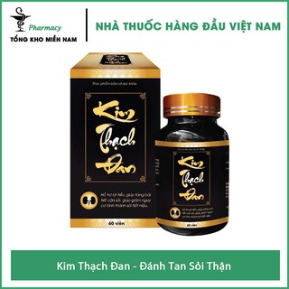 Viên Uống Kim Thạch Đan - Hỗ Trợ Lợi Tiểu & Giúp Tăng Bài Tiết Cặn Sỏi – Hộp 60 viên – Tổng Kho MiềnNam