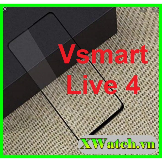 Cường lực Full màn Full keo Vsmart Live 4 / Joy 4 / Star 4 / Star 5 Joy 3 bee 3 Aris Active 3 ...