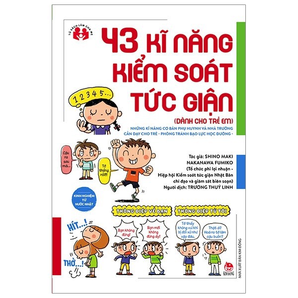 Sách- 42 bí quyết giúp trẻ tự tin và dũng cảm-43 kỹ năng kiểm soát tức giận-49 bí quyết giúp trẻ lắng nghe và truyền đat