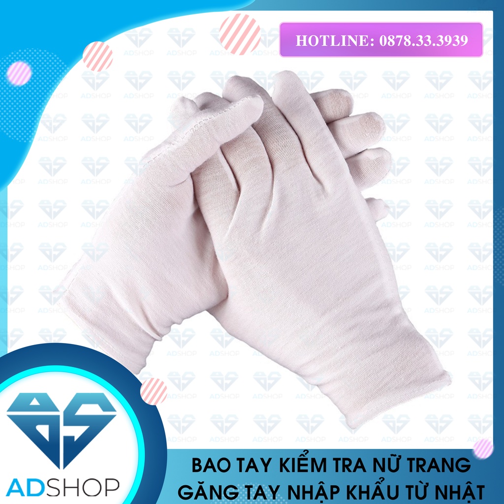 BAO TAY KIỂM TRA NỮ TRANG - BAO TAY CHỤP HÌNH - BAO TAY TRẮNG, GĂNG TAY NHẬP KHẨU TỪ NHẬT