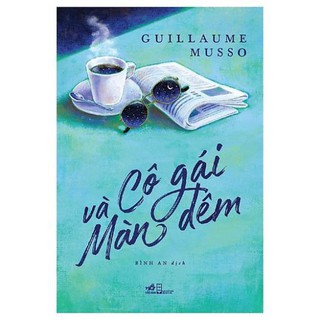 Sách - Tiểu Thuyết - Cô Gái Và Màn Đêm [Nhã Nam]