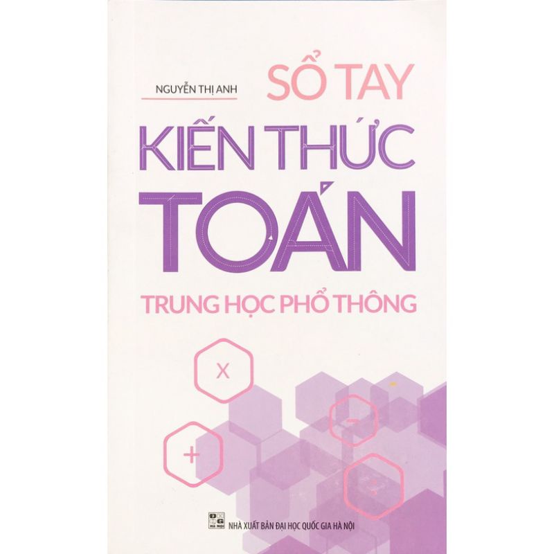 Sách Sổ Tay Kiến Thức Toán Trung Học Phổ Thông