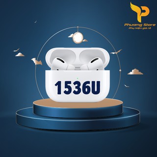 1536U ❤️ Siêu Phẩm Tai Nghe Bluetooth TWS 3 Premium ❤️ Đổi Tên ❤️ Định Vị ❤️ AP PRO LOUDA 1536U ❤️ BEST CHOICE TẦM GIÁ