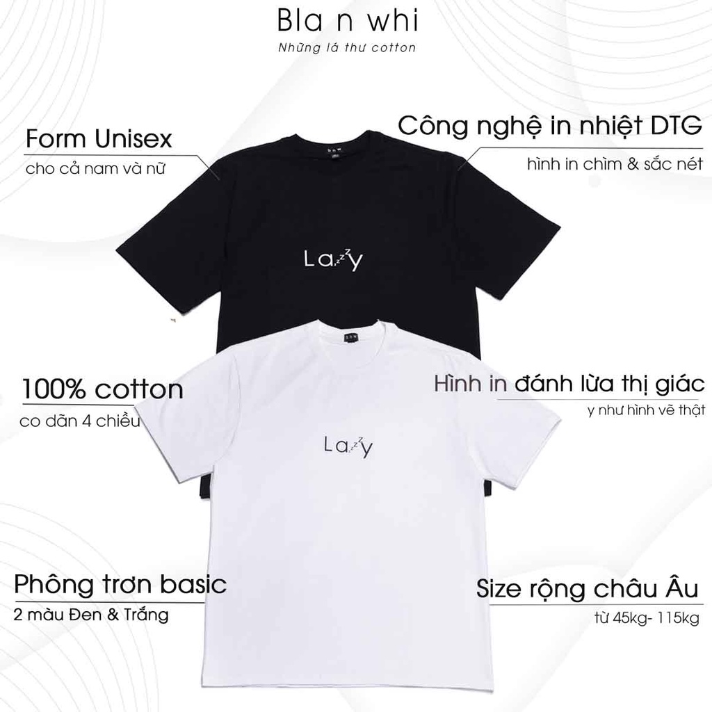 Áo thun cotton BNW in chữ Lazy dáng Unisex form rộng nam nữ phông trơn đen trắng basic