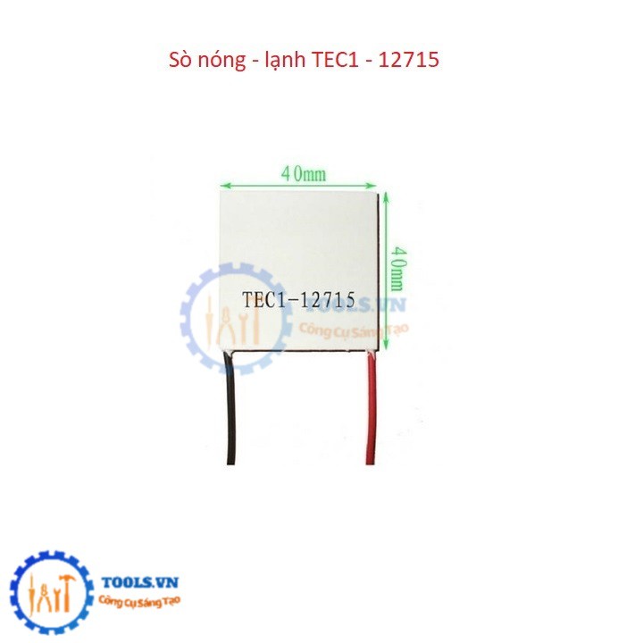 Sò Nóng Lạnh Peltier TEC1-12715 150W 40x40mm