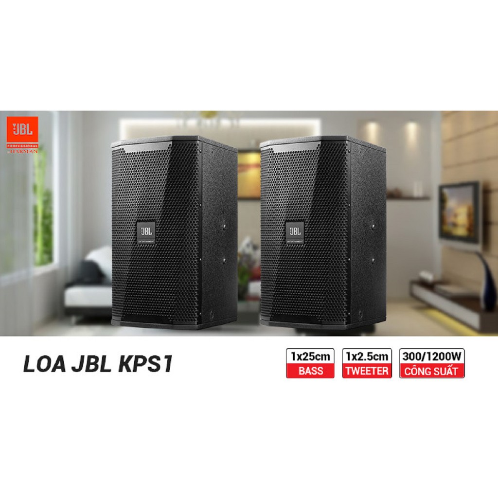 ĐÔI LOA KARAOKE JBL KPS1 CHÍNH HÃNG, LOA FULL, BASS 25 - CHO TIẾNG CA SÁNG VÀ CHI TIẾT