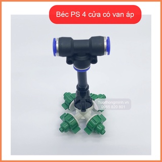 Béc phun sương 4 cửa có van áp kèm kết nối nhanh