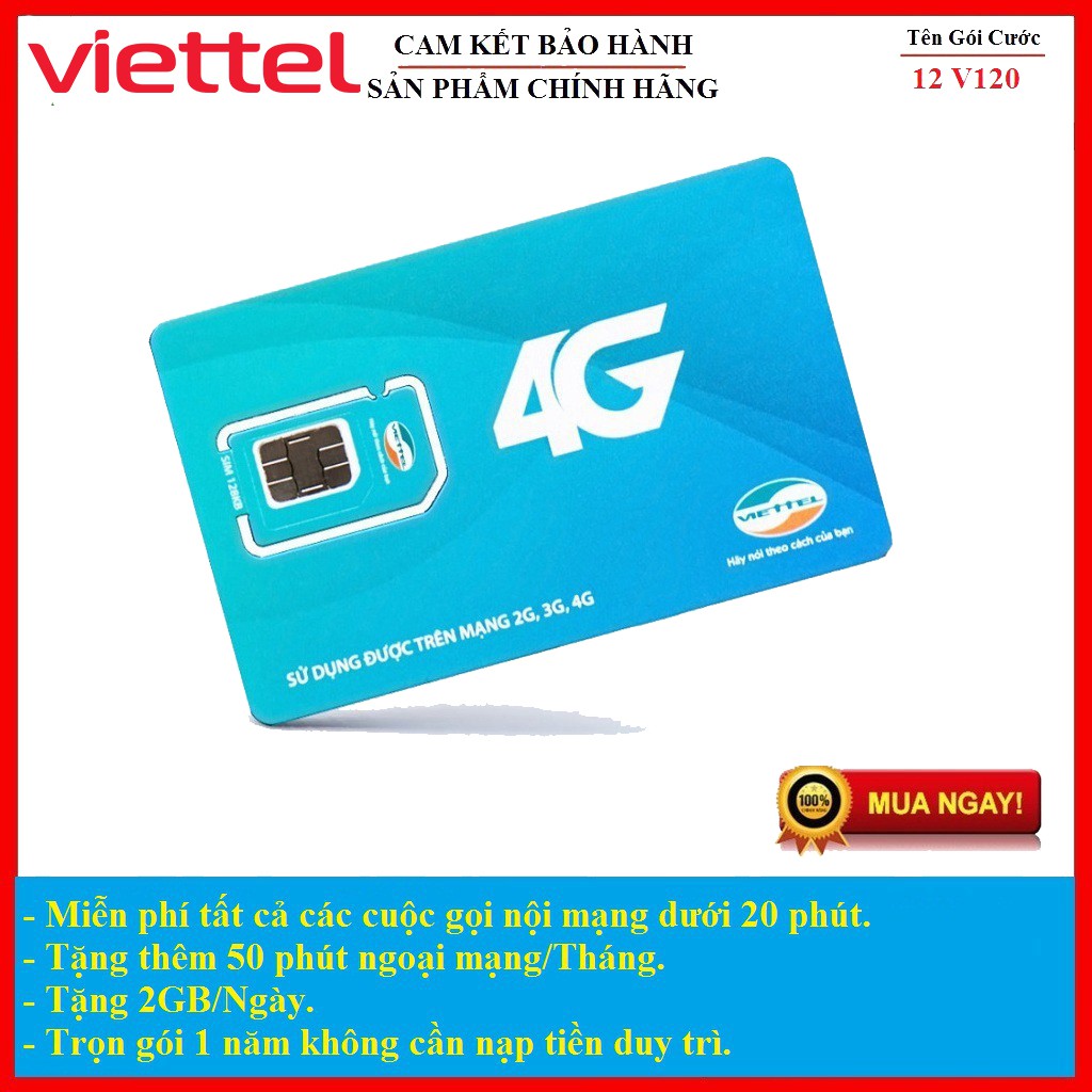 Sim 4G Viettel V120 2Gb/Ngày Giá Rẻ Trọn Gói 1 Năm Max Băng Thông