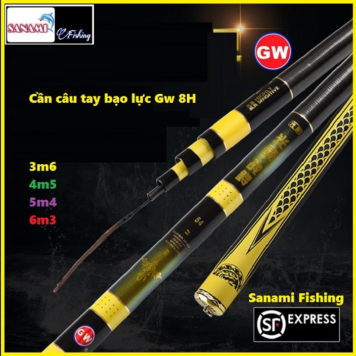 [Chất Lượng] Cần câu tay Siêu Bạo Lực Cao Cấp GW 8H Chính Hãng - Sanami Fishing, chuyên săn hàng, cực khỏe, nhấc tĩnh3KG