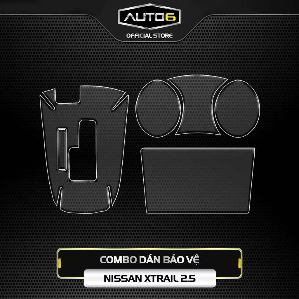 Bộ 3 chi tiết Film PPF trong suốt dán xe NISSAN XTrail 2015-2020 chống xước bảo vệ nội thất ô tô - AUTO6