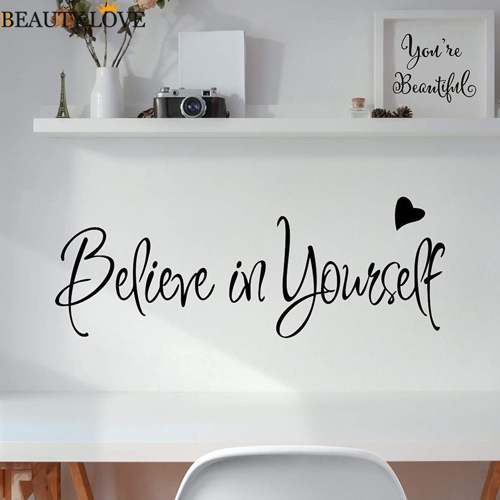[Mới] Giấy Dán Tường Tự Dính Bằng PVC In Chữ Believe In Yourself Trang Trí Phông Nền TV Phòng Khách Phòng Ngủ Truyền Cảm Hứng