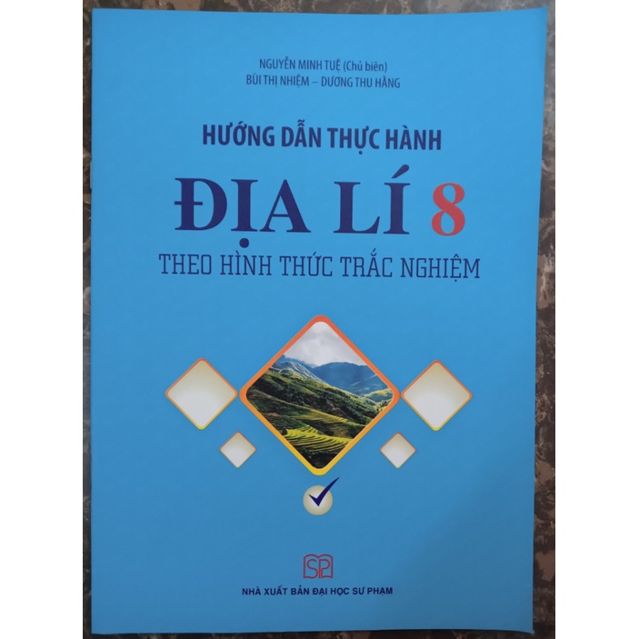 Sách - Hướng Dẫn Thực Hành Địa Lí 8 Theo Hình Thức Trắc Nghiệm
