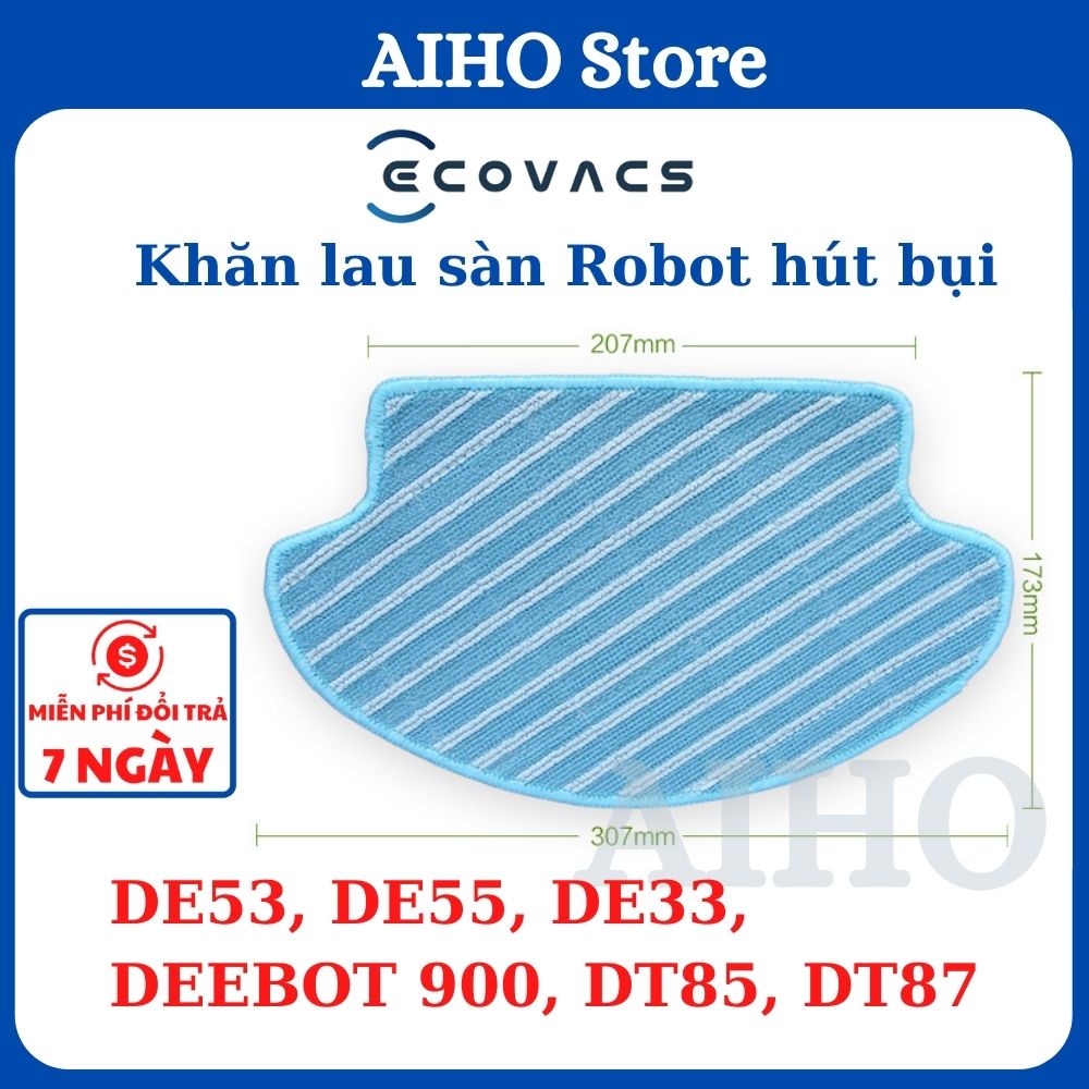 Khăn Lau Robot Hút Bụi, Lau Nhà Ecovacs Deebot DE53, DE55, DE33, DEEBOT 900, DT85, DT87 | Aiho Shop