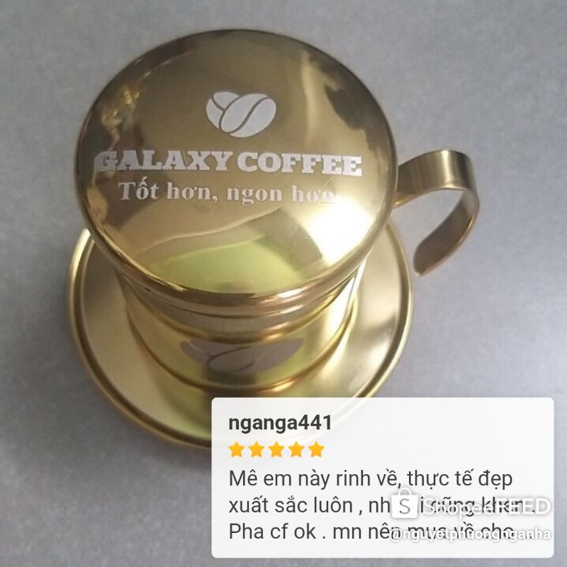 Phin Pha Cà Phê Inox 304 GOLD Sang Chảnh Công Nghệ PVD 25g Phin Pha Cafe Inox Galaxy Coffee