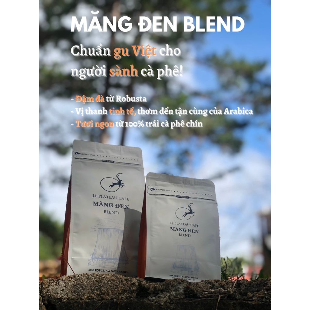 Cà phê Măng Đen Blend Le Plateau phối trộn của 80% Robusta và 20% Arabica hữu cơ-tsstore95